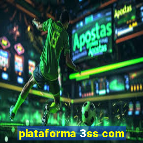 plataforma 3ss com